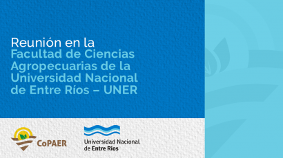 Reunión en la Facultad de Ciencias Agropecuarias de la Universidad Nacional de Entre Ríos – UNER
