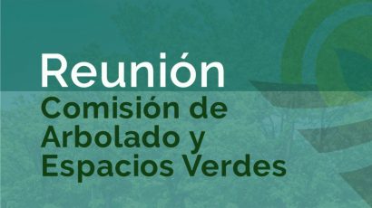 Informe de la reunión de la Comisión Arbolado y Espacios verdes (CAyEV)