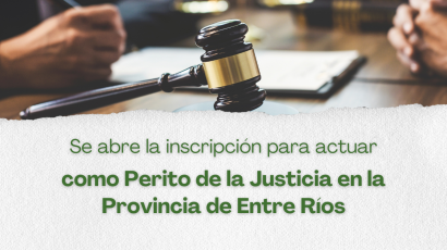 Abierta la inscripción para actuar como Peritos de la Justicia en la Provincia de Entre Ríos.
